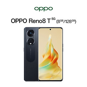 Điện Thoại Oppo Reno 8T 5G (8GB/128GB) -  Đen - Hàng Chính Hãng  