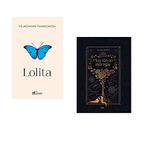 Combo 2 cuốn sách: Lolita + Hoa Vẫn Nở Mỗi Ngày