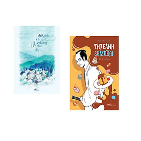 Combo 2 cuốn sách: Thế giới kết thúc dịu dàng đến thế + Thợ bánh Samurai