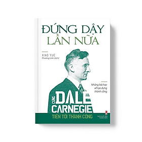 Sách: Đứng Dậy Lần Nữa Những Bài Học Về Tạo Dựng Thành Công 