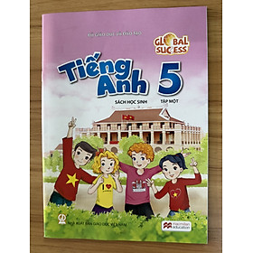Sách giáo khoa Tiếng Anh Lớp 5- tập một- Global Success- Sách Học Sinh (Kèm bìa bao, nhãn tên)