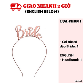 Bộ phụ kiện cài tóc, dây đeo chéo, lúp cô dâu tiệc chia tay độc thân Bride To Be ctdt47