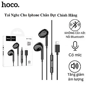 Tai nghe cho Iphone chân dẹt cao cấp Hoco. M111 Max/Pro hỗ trợ nghe gọi mic đầy đủ, cắm dùng trực tiếp không cần kết nối bluetooth - Hàng chính hãng