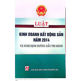 Luật kinh doanh bất động sản năm 2014 và Nghị định hướng dẫn thi hành