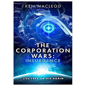 Second Law Trilogy #2: The Corporation Wars: Insurgence