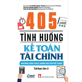 405 Tình huống kế toán tài chính (Tái bản lần 3)