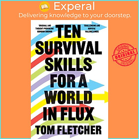 Sách - Ten Survival Skills for a World in Flux by Tom Fletcher (UK edition, hardcover)