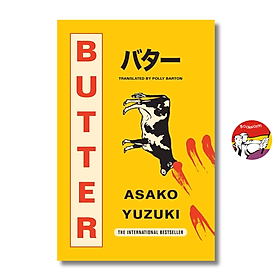 Sách - Butter by Asako Yuzuki | Mystery / Thriller / Ngoại văn Nhập khẩu UK / Trinh thám / Khổ lớn