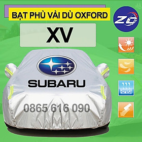 Bạt trùm xe ô tô Subaru XV vải dù oxford cao cấp áo trùm che phủ xe hơi, bạc phủ xe ô tô chống nóng,mưa,bụi