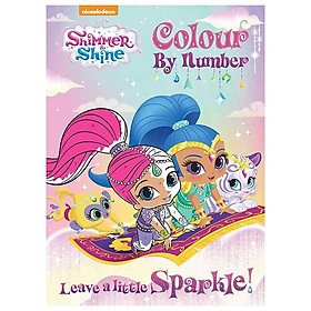 Shimmer And Shine Leave A Little Sparkle! Colour By Number