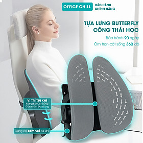 Mua Tựa Lưng Công Thái Học ButterFly Chính Hãng OFFICE CHILL  Kê Lưng Chỉnh Dáng Ngồi Cải Thiện Sức Khỏe Điều Chỉnh 5 Cấp Độ Cá Nhân Hoá Công Năng Bảo Hành 90 Ngày