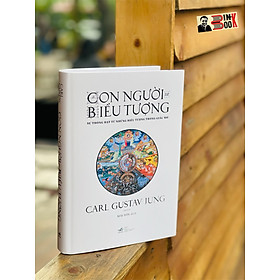 [Bìa cứng, minh họa có màu] CON NGƯỜI VÀ BIỂU TƯỢNG - MAN AND HIS SYMBOLS - Sự thông đạt từ những biểu tượng trong giấc mơ - Carl Gustav Jung (chủ biên) - Mai Sơn dịch – Nhã Nam