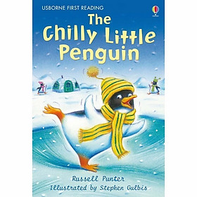 Usborne First Reading Level Two: The Chilly Little Penguin