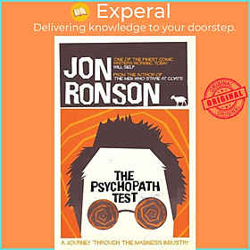 Sách - The Psychopath Test - A Journey Through the Madness Industry by Jon Ronson (UK edition, paperback)
