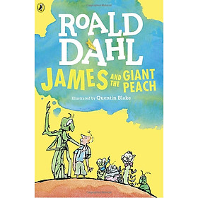 Sách James and the Giant Peach (Roald Dahl, Illustrated by Quentin Blake)