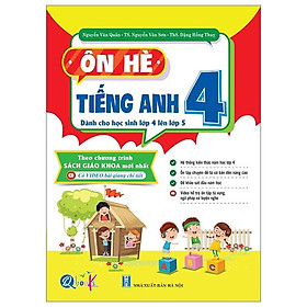 Ôn Hè Tiếng Anh 4 - Dành Cho Học Sinh Lớp 4 Lên Lớp 5