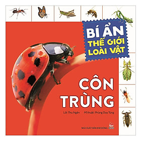 Nơi bán Bí Ẩn Thế Giới Loài Vật: Côn Trùng (Tái Bản 2018) - Giá Từ -1đ