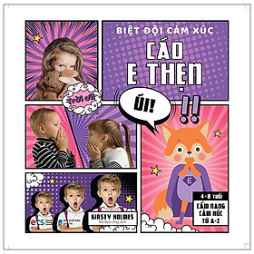 Biệt Đội Cảm Xúc - Cáo E Thẹn - Bản Quyền