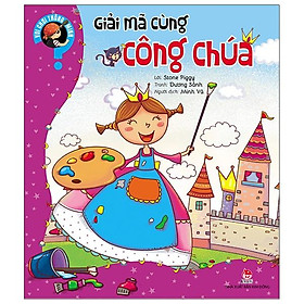 Vui Chơi Thông Minh: Giải Mã Cùng Công Chúa