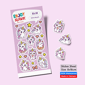 ES02 Cute Unicorn Enjoy sticker sheet hình dán chống thấm nước Made in Vietnam Sticker Factory