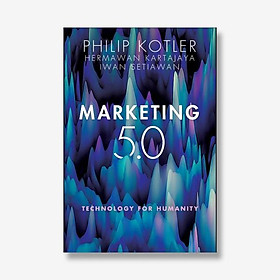 [Download Sách] Marketing 5.0: Technology For Humanity