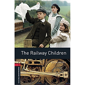 Nơi bán Oxford Bookworms Library (3 Ed.) 3: The Railway Children MP3 Pack - Giá Từ -1đ