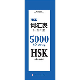 5000 Từ Vựng HSK (Cấp Độ 1-6)