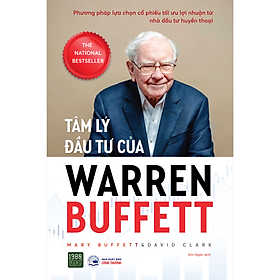 Tâm Lý Đầu Tư Của Warren Buffett - Bản Quyền
