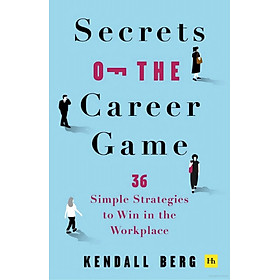 Sách ngoại văn: Secrets Of The Career Game
