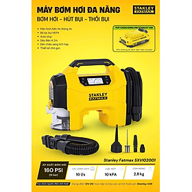 Máy bơm hơi đa năng dùng pin kèm tính năng thổi và hút bụi hiệu STANLEY Model SXVI02001A, 3 trong 1- hàng chính hãng