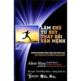 [Download Sách] LÀM CHỦ TƯ DUY THAY ĐỔI VẬN MỆNH