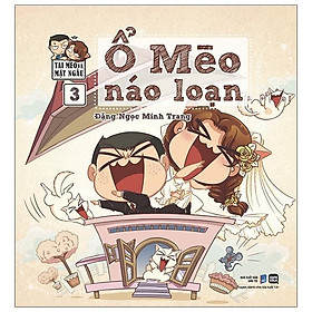 Tai Mèo Và Mặt Ngầu 3 - Ổ Mèo Náo Loạn