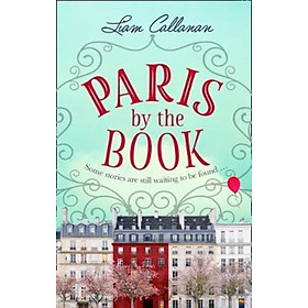 Sách - Paris by the Book by Liam Callanan (UK edition, paperback)