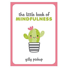 Ảnh bìa The Little Book Of Mindfulness