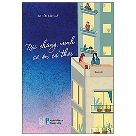 Rồi chúng mình sẽ ổn cả thôi