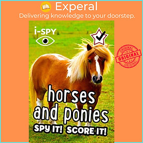 Sách - i-SPY Horses and Ponies - Spy it! Score it! by i-SPY (UK edition, paperback)