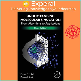 Sách - Understanding Molecular Simulation - From Algorithms to Applications by Daan Frenkel (UK edition, paperback)