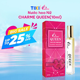 Nước Hoa Nư CHARME QUEEN 10ml Lưu Hương Lâu Quyến Rũ, Gợi CảmNước Hoa Chính Hãng - 10ml