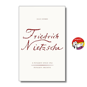 Sách - Ecce Homo by Friedrich Nietzsche | Classics / Philosophy / Triết học / Ngoại văn nhập khẩu UK