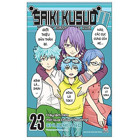 Saiki Kusuo - Kẻ Siêu Năng Khốn Khổ - Tập 23: Hãy Làm Nên Một Quá Khứ Phi Thường!