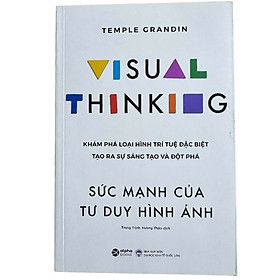 Visual Thinking – Sức Mạnh Của Tư Duy Hình Ảnh | Temple Grandin