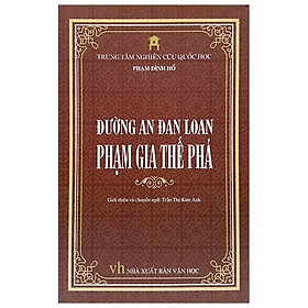 Nơi bán Đường An Đan Loan Phạm Gia Thế Phả - Giá Từ -1đ