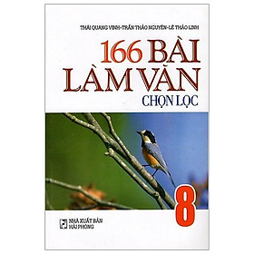 166 Bài Làm Văn Chọn Lọc Lớp 8