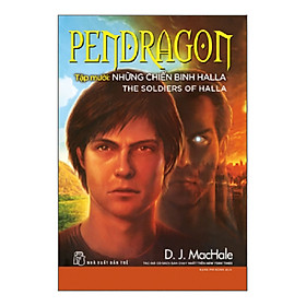 Pendragon 10 - Những Chiến Binh Halla