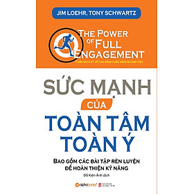 Sách Sức Mạnh Của Toàn Tâm Toàn Ý (Tái Bản 2018)