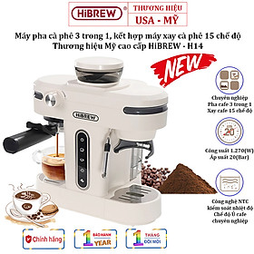 Mua Máy Pha Cà Phê 3-trong-1 HiBREW H14 Espresso-Cappuccino-Latte Kết Hợp Máy Xay Cafe 15 Chế Độ  1270W - Hàng Nhập Khẩu  Bảo Hành 12 Tháng
