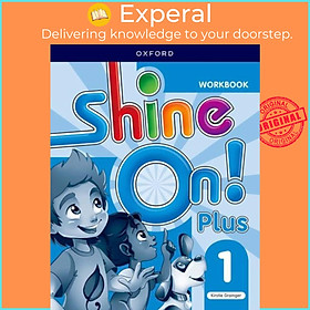 Sách - Shine On! Plus: Level 1: Workbook - Keep playing, learning, and shining together! by  (UK edition, paperback)