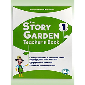Sách ngoại văn: The Story Garden - Teacher’s Book 1 With Digital Code - Fahasa