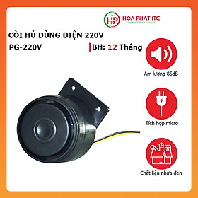 Còi hú PG-220V dùng điện 220v - Còi hú báo động, còi hú chống trộm 