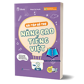 Sách - Bài Tập Bổ Trợ Nâng Cao Tiếng Việt Lớp 2 – Tập 1 (MC)